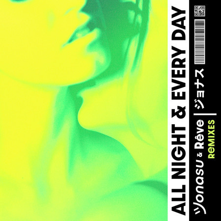 All Night & Every Day (Remixes)
