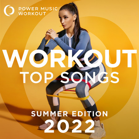 Workout Top Songs 2022 - Summer Edition 專輯封面