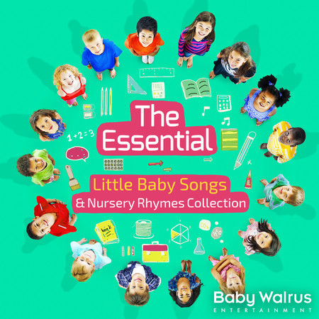 The Essential Little Baby Songs And Nursery Rhymes Collection