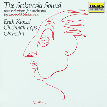 The Stokowski Sound: Transcriptions for Orchestra by Leopold Stokowski