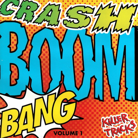 Crash Boom Bang, Vol. 1