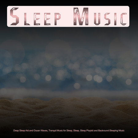 Sleep Therapy Music with Ocean Waves