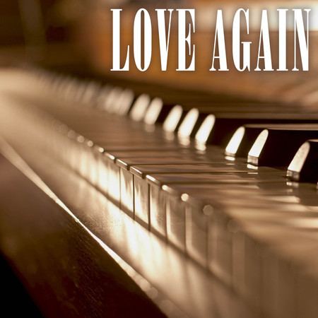 Love Again (Piano Version)