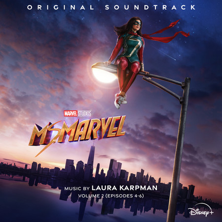 Ms. Marvel: Vol. 2 (Episodes 4-6) (Original Soundtrack)