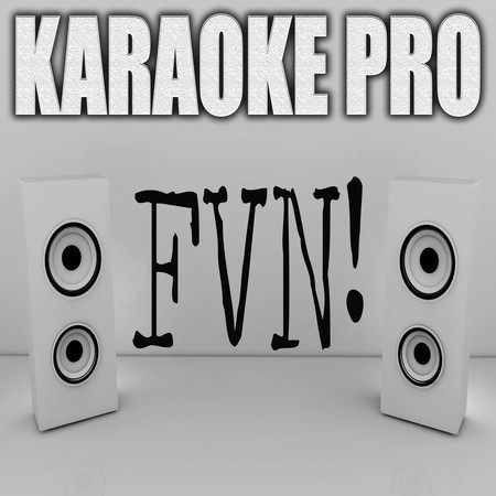 FVN! (Originally Performed by LVL1 (Karaoke)