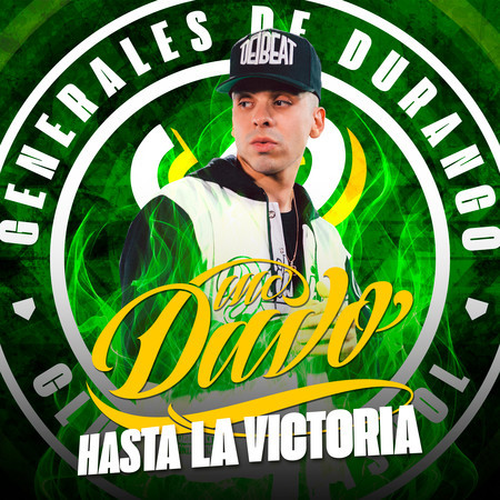 Hasta La Victoria (feat. MC Davo) (Generales De Durango)