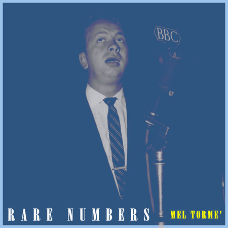 Rare Numbers專輯 - Mel Torme 梅爾托美 - LINE MUSIC