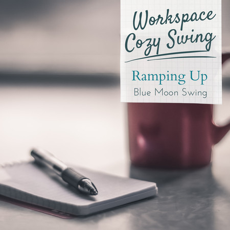 Workspace Cozy Swing - Ramping Up