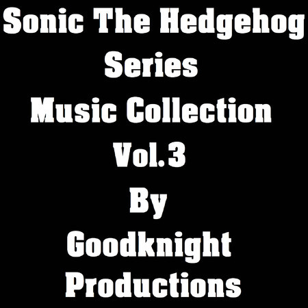 Sonic The Hedgehog Series Music Collection, Vol. 3