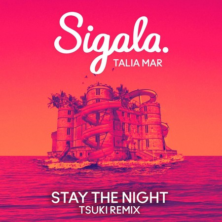 Stay The Night (Tsuki Remix) 專輯封面