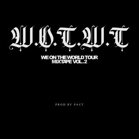 W.O.T.W.T MixTape, Vol.2