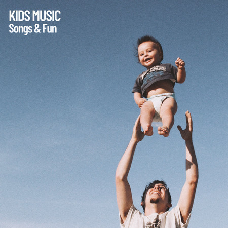 Kids Music: Songs & Fun