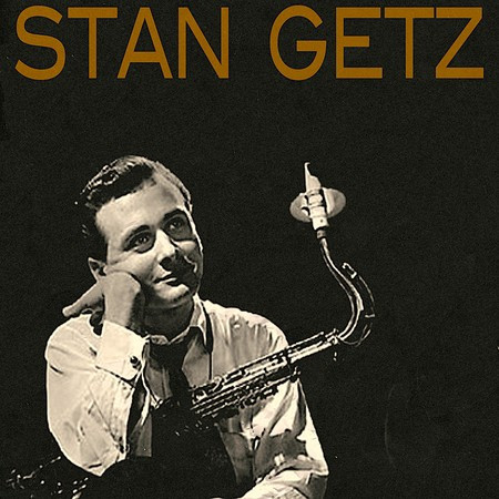 Stan Getz & Oscar Peterson Trio (Greatest Records, Songs Masterpieces)