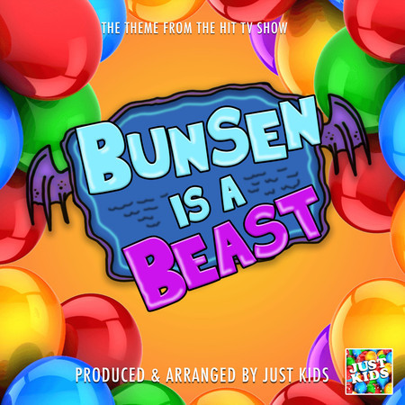 Bunsen Is A Beast Main Theme (From "Bunsen Is A Beast")