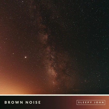 Brown Noise (Focus & Concentration)