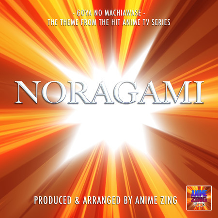 Noragami Main Theme (From "Noragami")