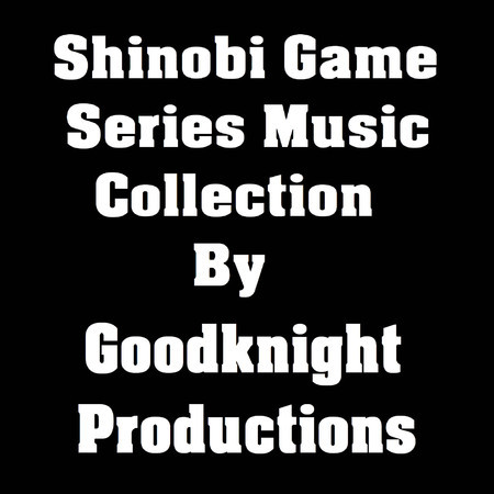 Shinobi Game Series Music Collection