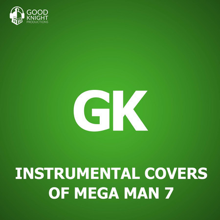 Instrumental Covers of Mega Man 7