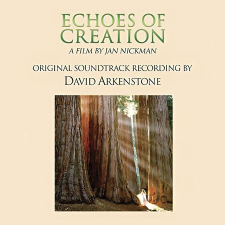 Sacred Earth: Echoes Of Creation (Original Motion Picture Soundtrack)