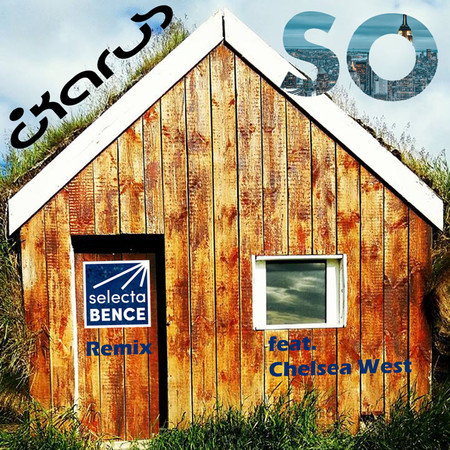 So (Selecta Bence Remixes)