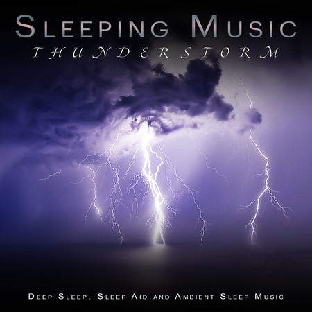 Background Piano and Thunderstorm Music For Sleep