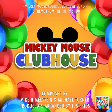 Mickey Mouse Clubhouse Theme Song (From "Mickey Mouse Clubhouse")