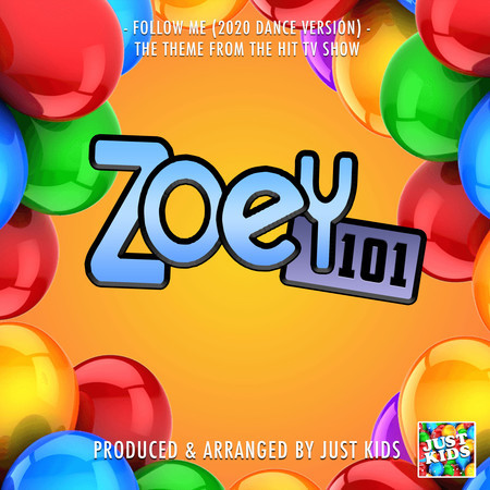 Follow Me (From "Zoey 101") (2020 Dance Version) 專輯封面