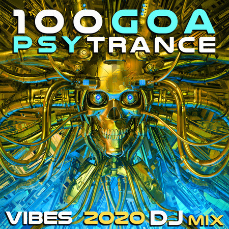 Revolution (Goa Psy Trance Vibes 2020 DJ Mixed)