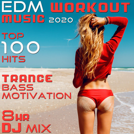 EDM Workout Music 2020 Top 100 Hits Trance Bass Motivation 8 Hr DJ Mix