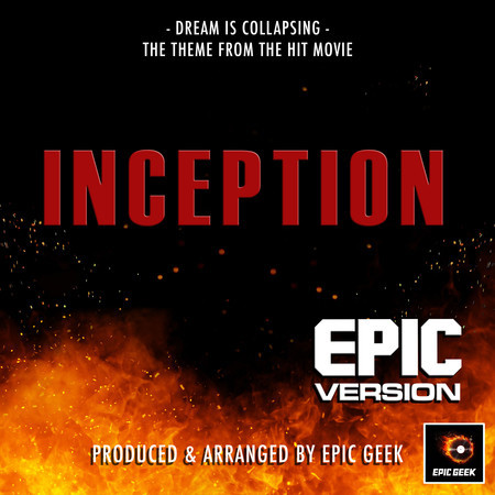 Dream Is Collapsing (From"Inception") (Epic Version)
