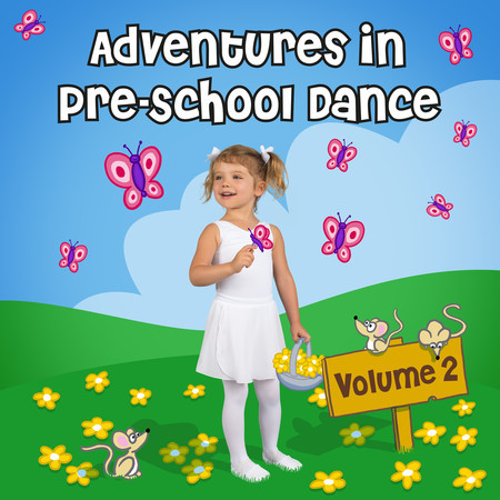 Adventures in Pre-School Dance, Vol. 2