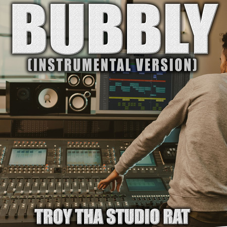 Bubbly (Originally Performed by Young Thug, Drake and Travis Scott) (Instrumental Version)