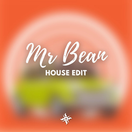 Opening Theme Song (From "Mr. Bean. The Animated Series") (House Edit)