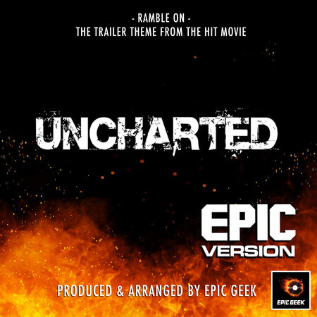 Ramble On (From"Uncharted") (Epic Version)
