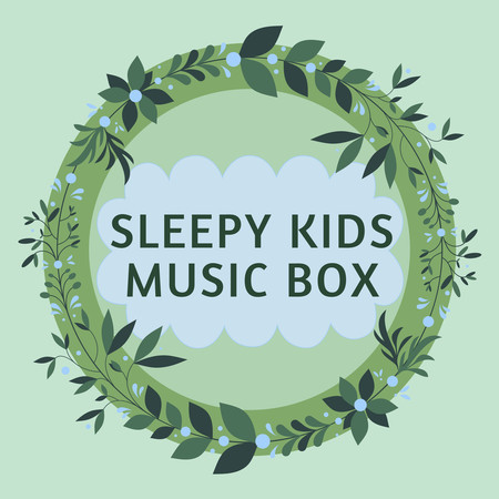 Sleepy kids classical music box｜Goodnight baby 專輯封面