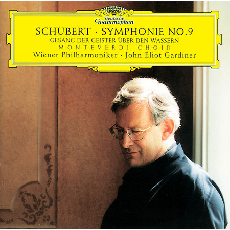 Schubert: Symphony No.9; Gesang der Geister über den Wassern