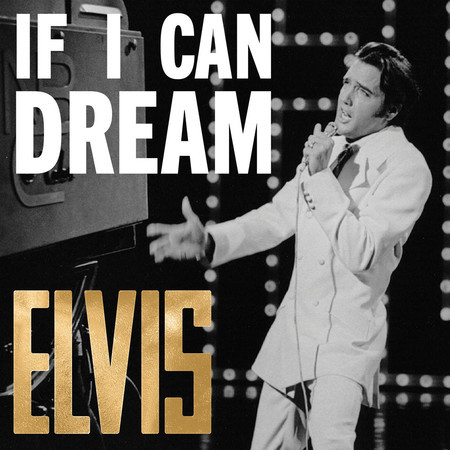 If I Can Dream: The Very Best of Elvis 專輯封面