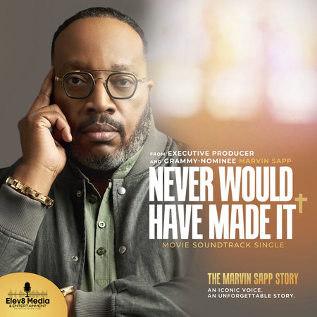 Never Would Have Made It (Movie Soundtrack Single)
