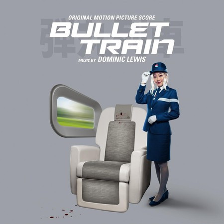 Bullet Train (Original Motion Picture Score)