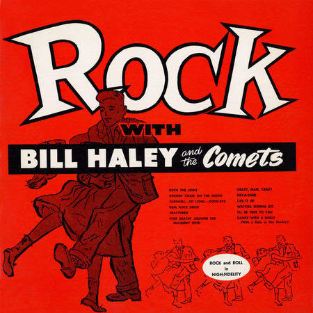 Rock with Bill Haley & His Comets (Remaster from the Original Somerset Tapes)