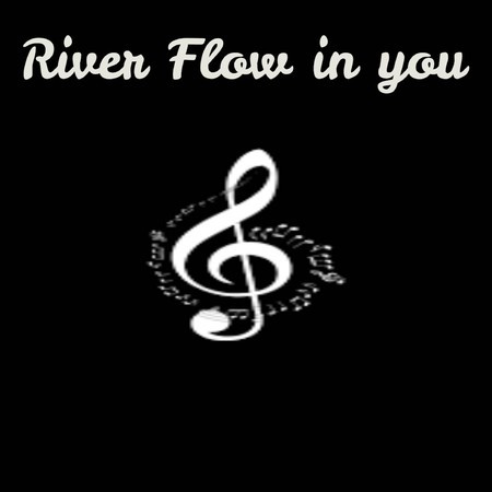 River Flow in you