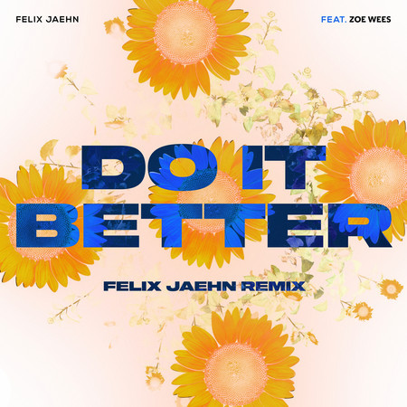 Do It Better (Felix Jaehn Remix) 專輯封面