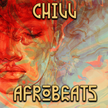 Chill Afrobeats