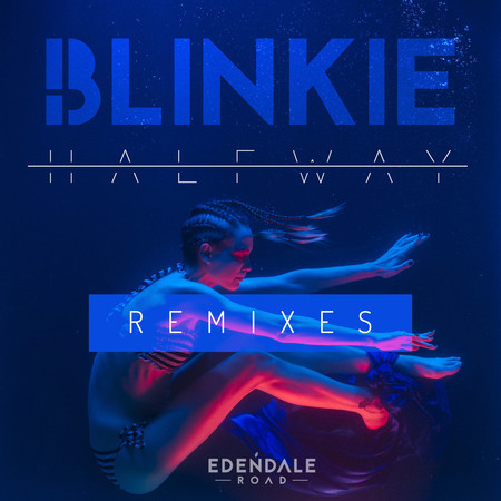 Halfway (Remixes)