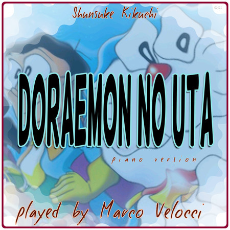 Doraemon no Uta (Music Inspired by the Anime) (Piano Version)