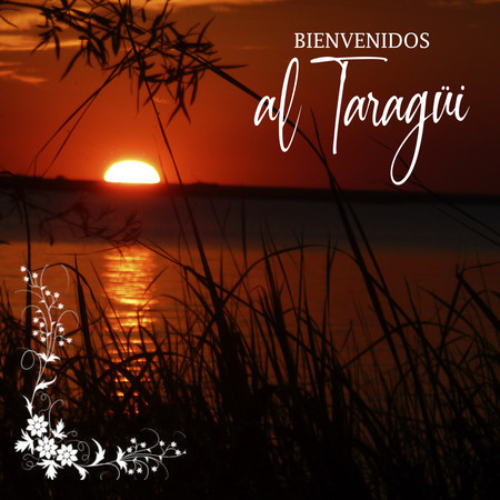 Bienvenidos al Taragüi