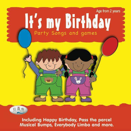 It's My Birthday - Party Songs And Games