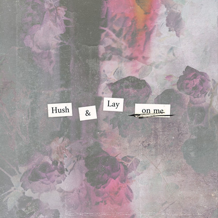 Hush & Lay 專輯封面