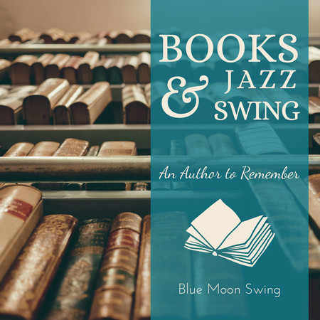 Books & Jazz Swing - An Author to Remember