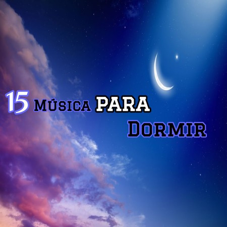 15 Musique pour dormir - EX Music - 15 Música para Dormir專輯 - LINE MUSIC